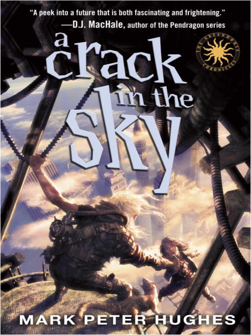 Title details for A Crack in the Sky by Mark Peter Hughes - Available